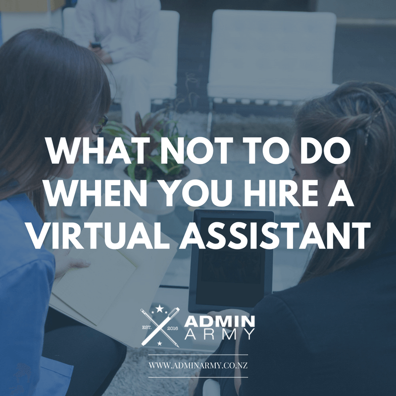 What Not To Do When You Hire A Virtual Personal Assistant