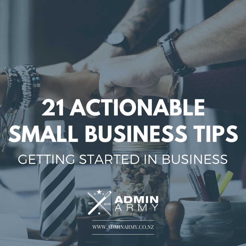 21 Actionable Small Business Tips For Starting Up