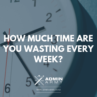 How Much Time Are You Wasting Every Week?