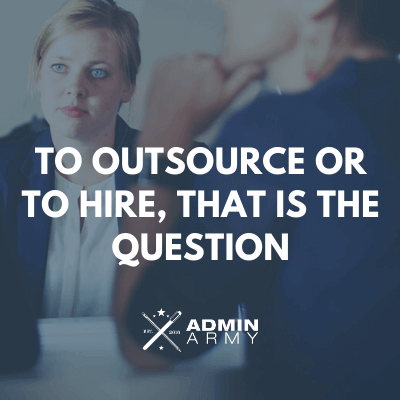 To Outsource Or To Hire, That Is The Question