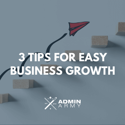 3 Tips For Easy Business Growth