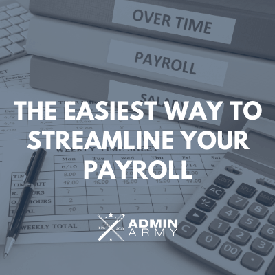 The Easiest Way To Streamline Your Payroll