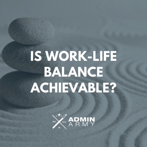 Is Work-Life Balance Achievable?