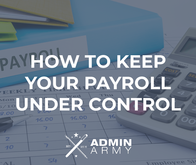 How To Keep Your Payroll Under Control