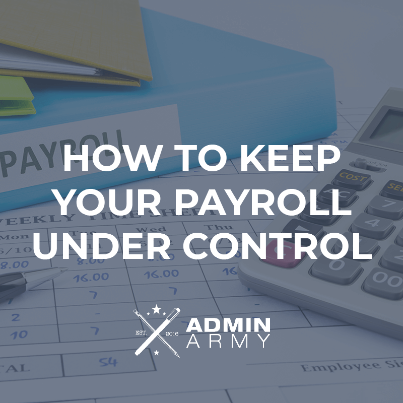 how to keep your payroll under control