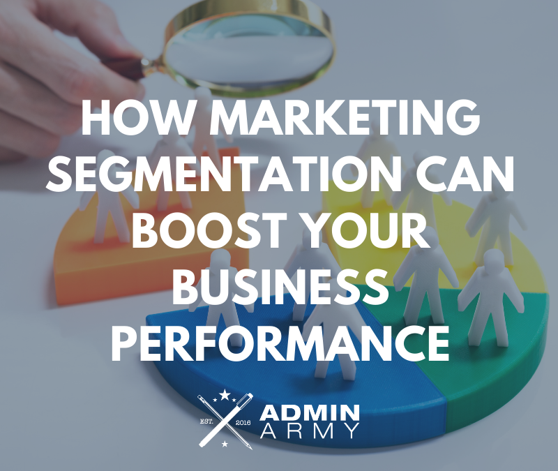 How Marketing Segmentation Can Boost Your Business Performance