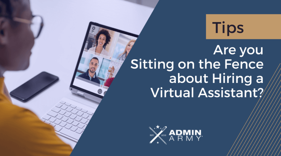 Are-you-Sitting-on-the-Fence-about-Hiring-a-Virtual-Assistant-Admin-Army-blog