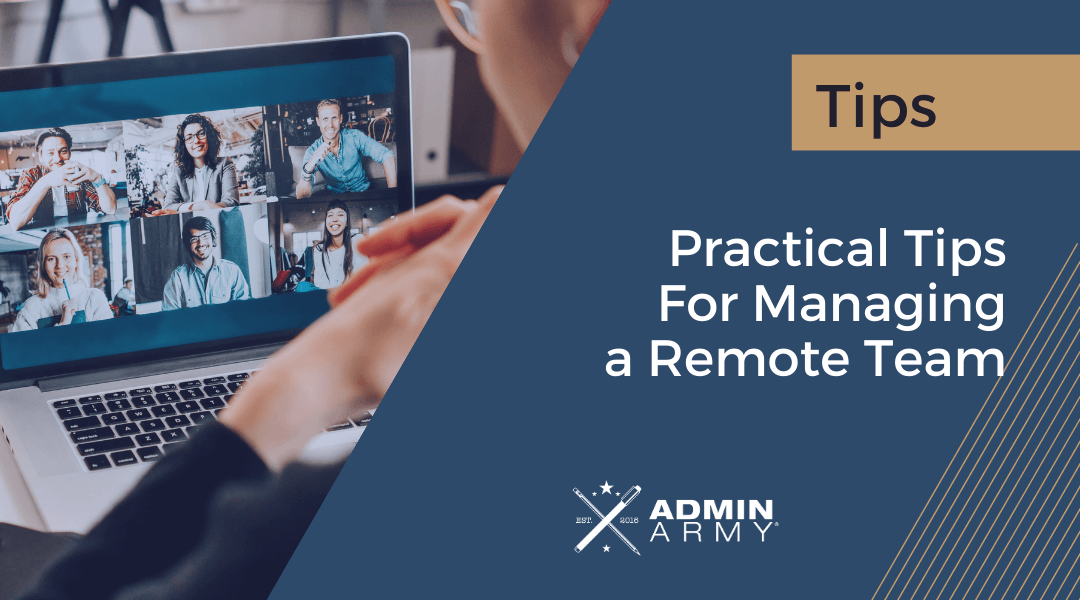 10 Practical Tips For Managing A Remote Team